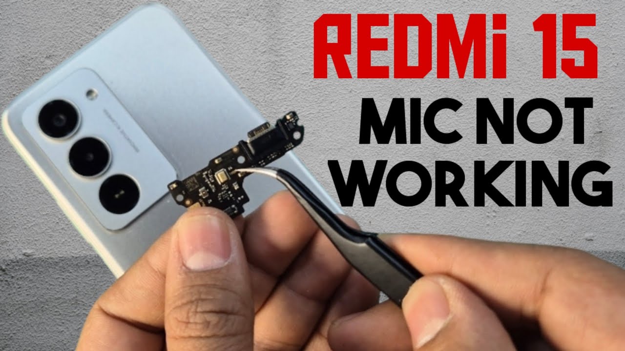 Redmi 15 Mic Not Working? Fix It in 2 Minutes! 🔥