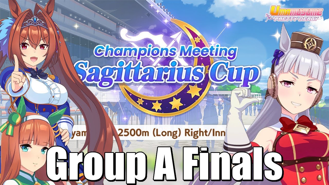 Group A Finals of Sagittarius Cup [Umamusume Pretty Derby]