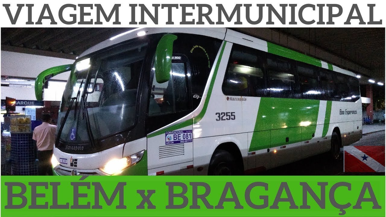 VIAGEM INTERMUNICIPAL #01  BELÉM x BRAGANÇA - BOA ESPERANÇA 3255