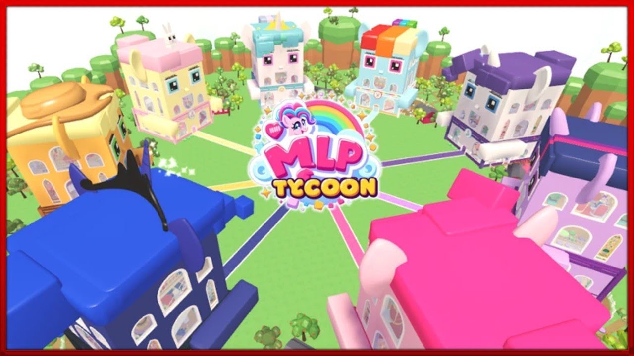 Roblox - My Little Pony Tycoon