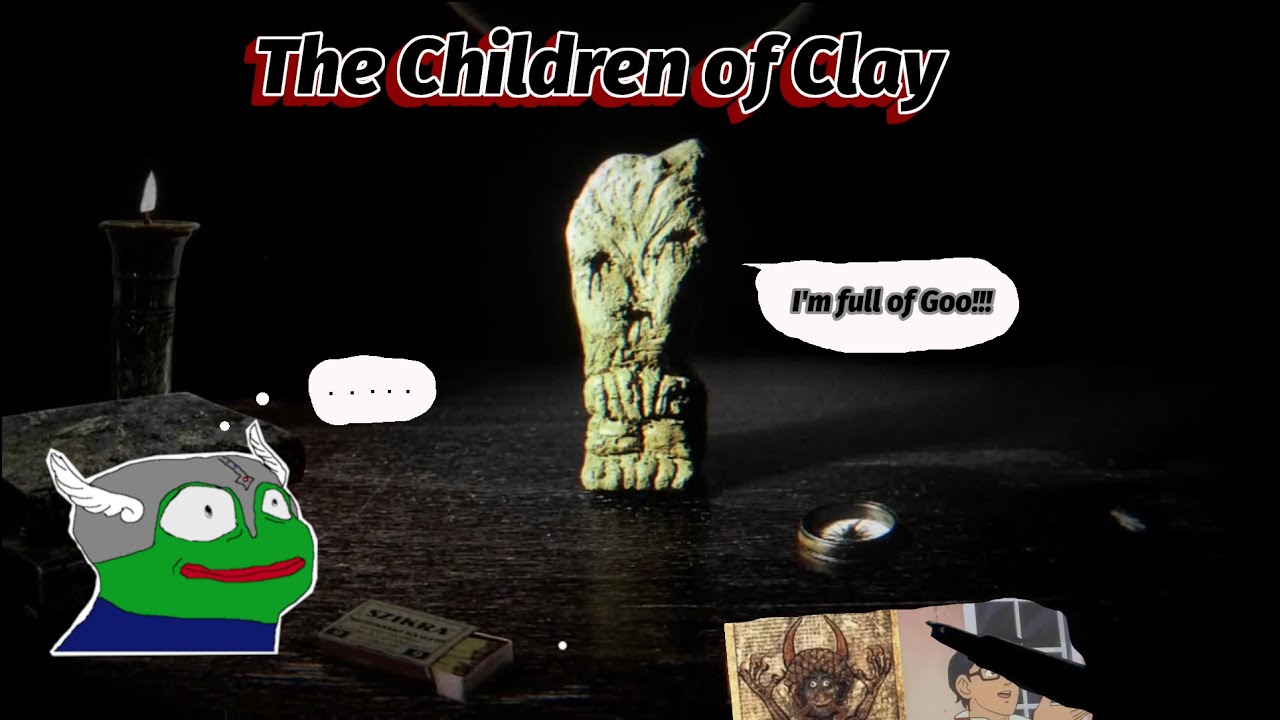 The Children of Clay (it's hideous!)