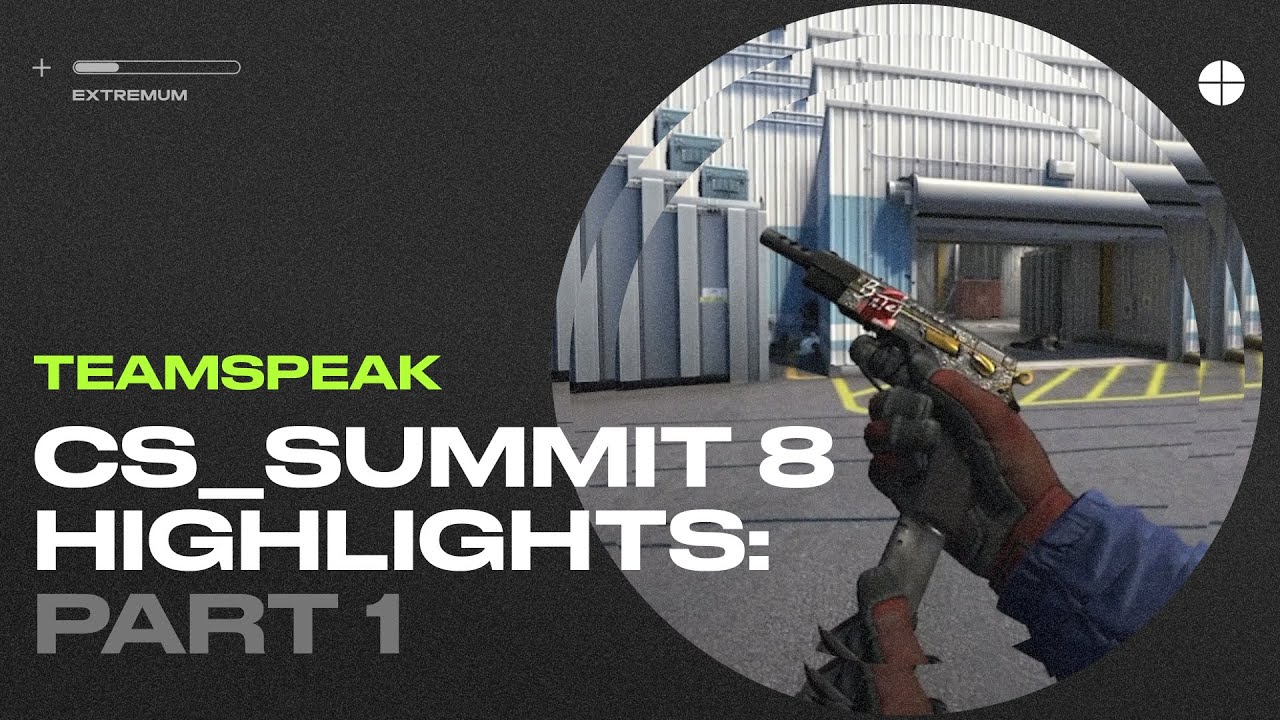EXTREMUM cs_summit 8 TEAMSPEAK PART 1.
