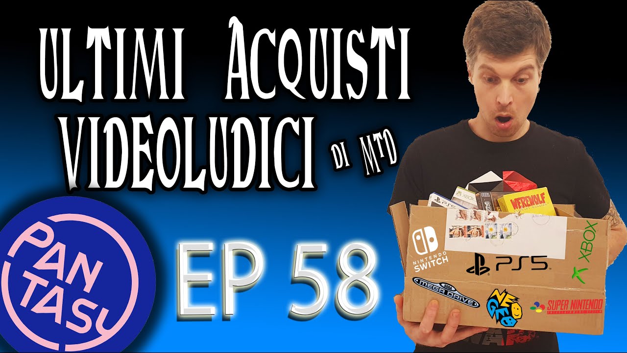 Ultimi Acquisti Videoludici con TheDeath! EP 58 (Sponsor PANTASY)