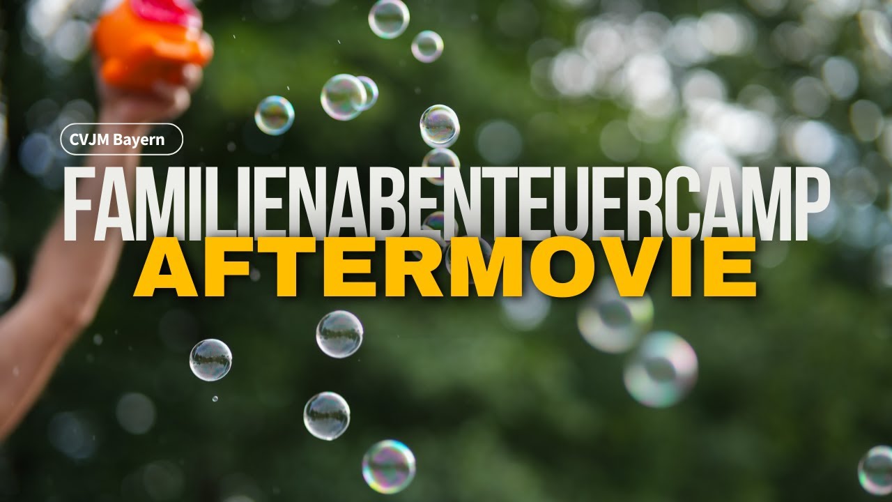 CVJM Bayern | Familienabenteuercamp 1| Aftermovie 2025