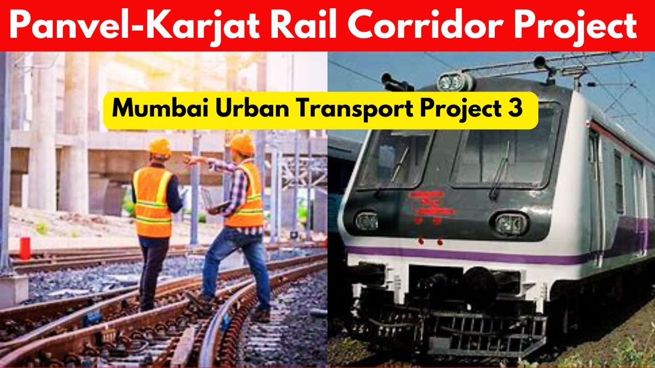 The Panvel Karjat Rail Corridor Project | Mumbai Urban Transport Project 3 | MUTP3