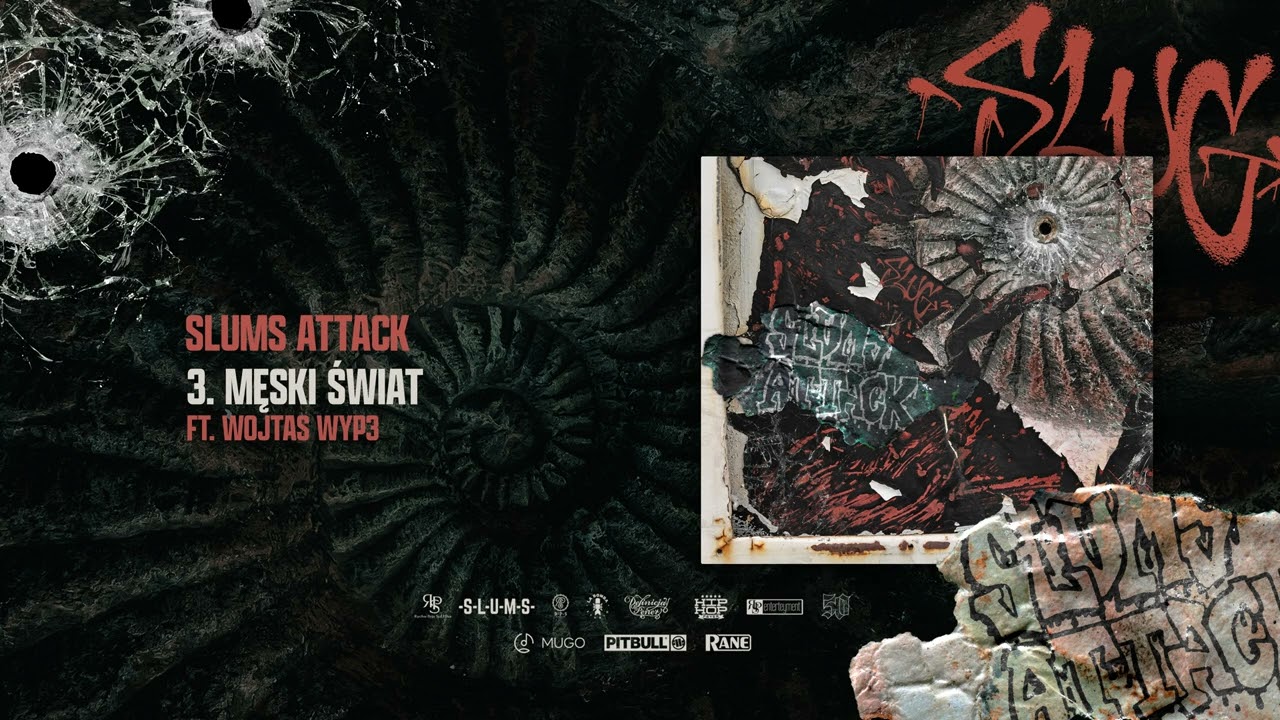 SLUMS ATTACK - Męski świat ft. Wojtas (prod. DJ. Decks)