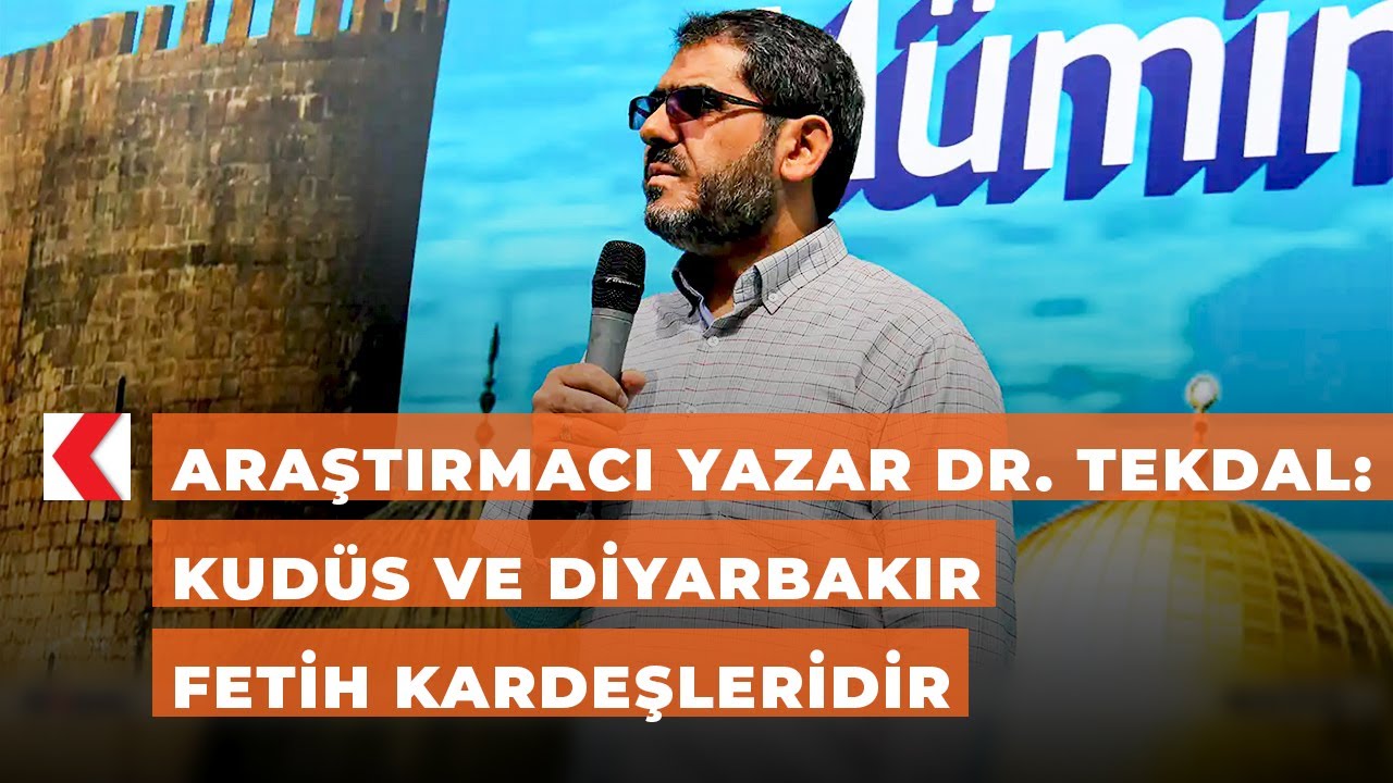Araştırmacı Yazar Dr. Tekdal: Kud&uuml;s ve Diyarbakır fetih kardeşleridir