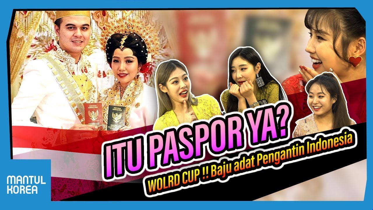 WOLRD CUP !! Baju adat Pengantin Indonesia feat ROSE FINGER IDOL | Mantul Korea