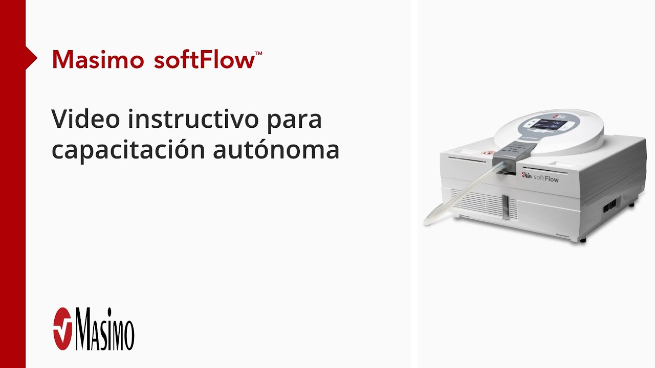 Guía básica: Una guía completa para capacitación autónoma sobre Masimo softFlow™