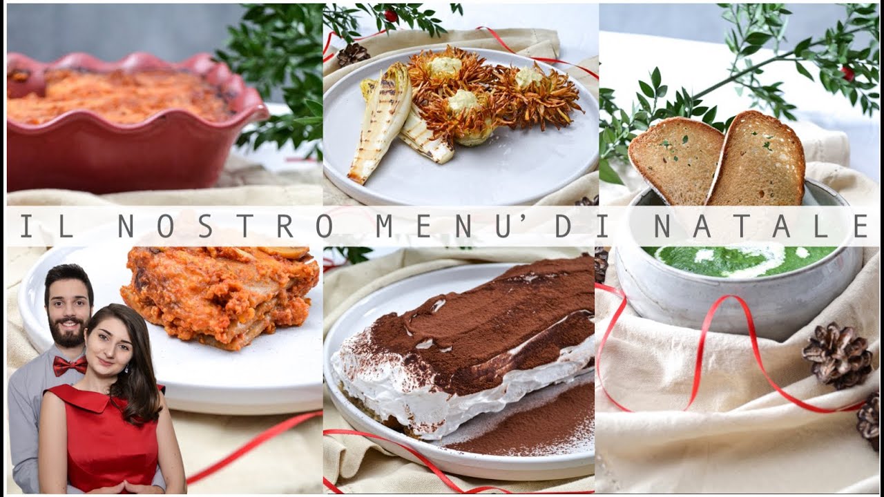 MENU' DI NATALE | Vegano, facile, goloso, ed adatto a tutti!