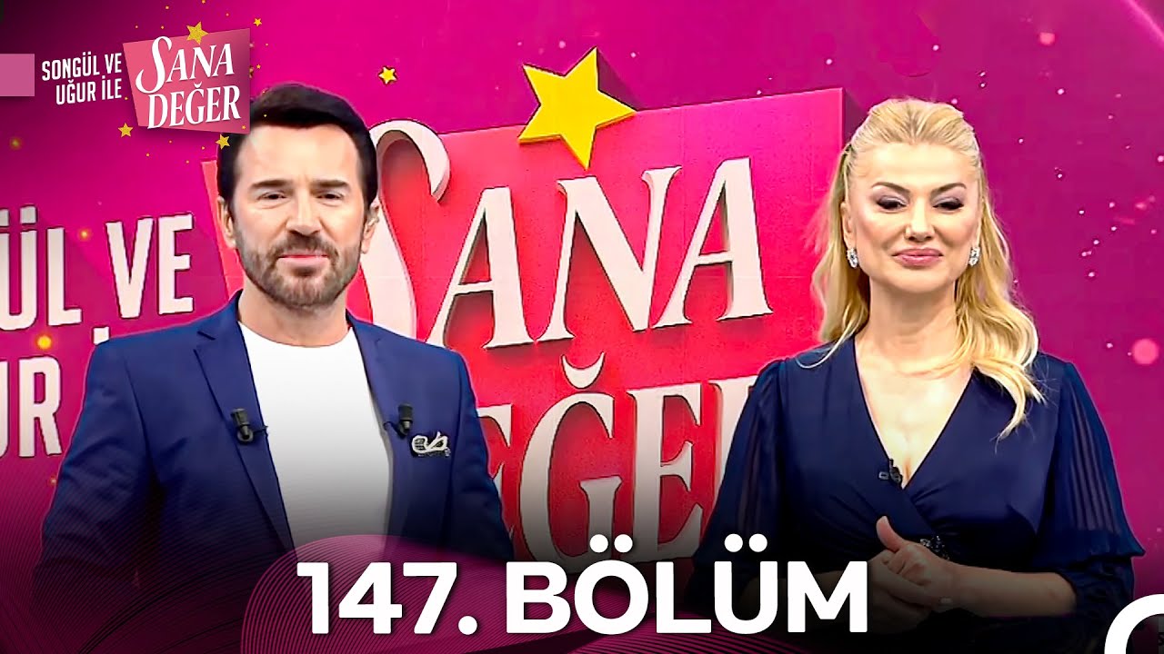 Songül ve Uğur ile Sana Değer 147. Bölüm (11 Mart 2025)