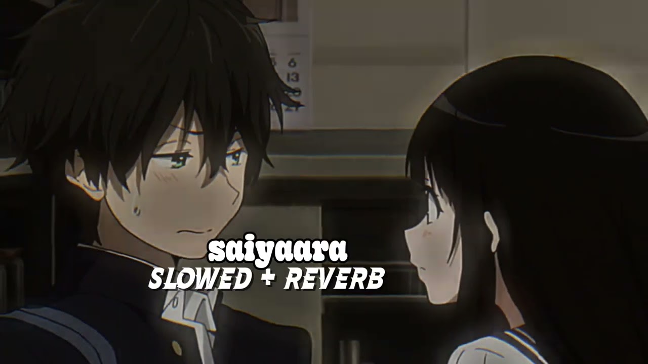 Saiyaara slowed + reverb 🤍 #anime#slowedandreverb#slowedreverb#audioedit#trending#foryou#4k#fff#fypシ