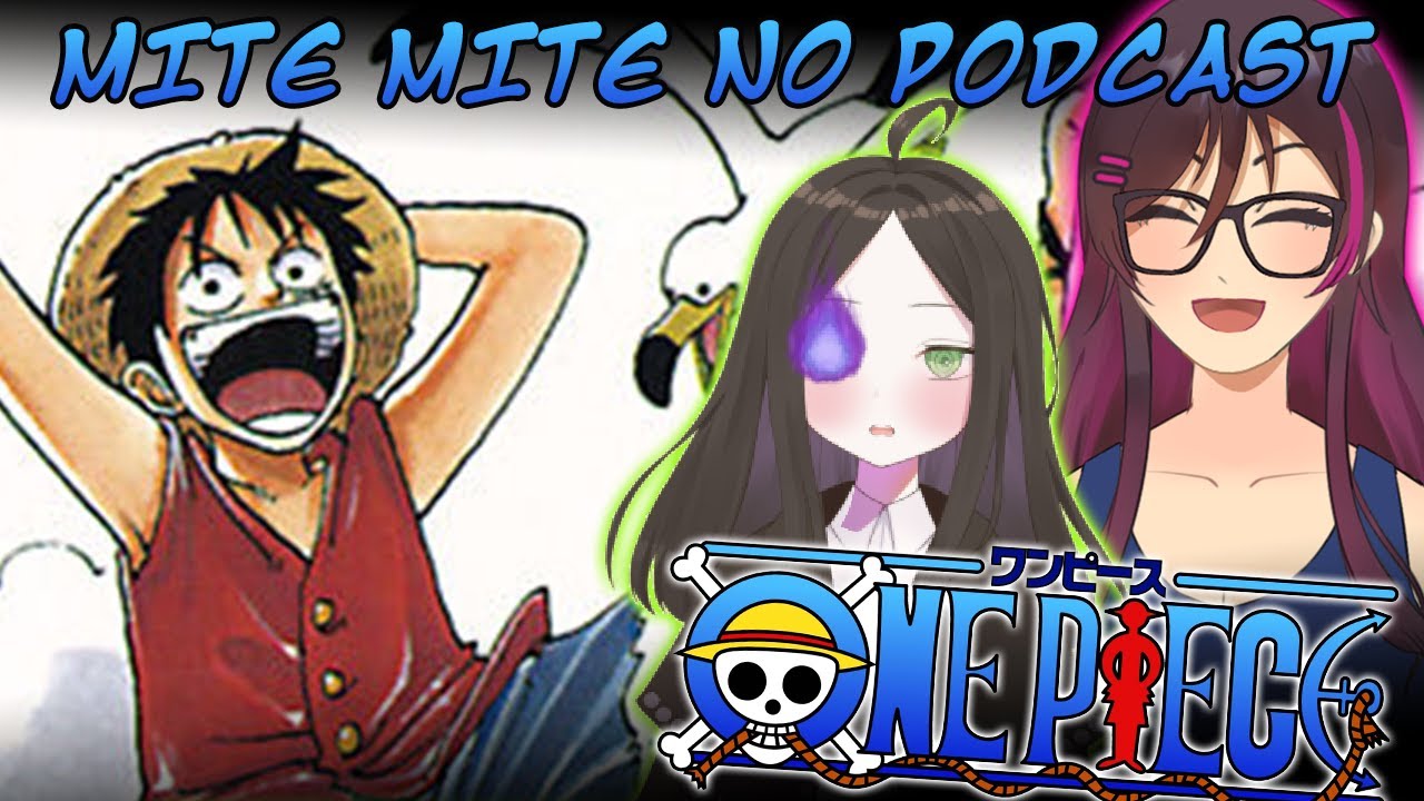 Mite Mite no Podcast, Romance Dawn [One Piece Rewatch Podcast, episode 1]
