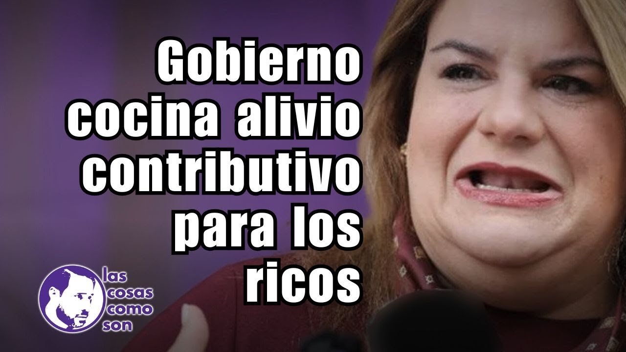 Gobierno cocina alivio contributivo para los ricos