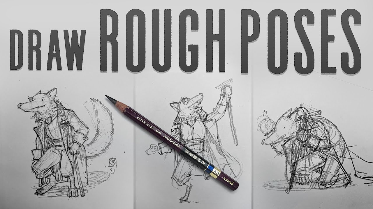 How to pose your Characters -  Rough Sketching Session!