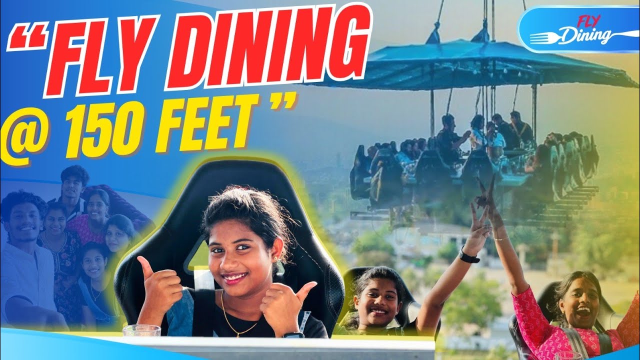 “Fly Dining Fun @150ft” | VGP Wonder World 🎢🍴