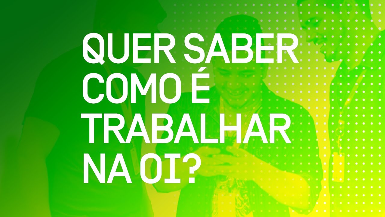 Conheça a Oi