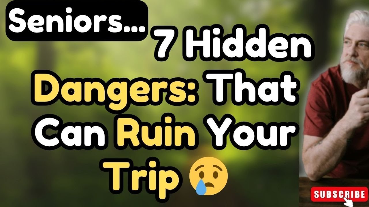 After 70, Never Travel Without Knowing These 7 Hidden Dangers &mdash; Seniors&rsquo; Travel Survival Guide
