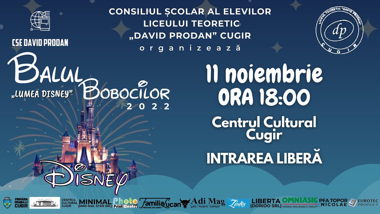 Promo Balul Bobocilor CNDP Cugir Noiembrie 2022 - „Lumea Disney”
