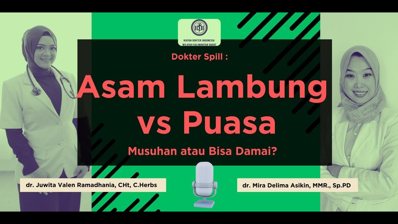 PODCAST DOKTER SPILL  EP 1- Asam Lambung vs Puasa: Musuhan atau Bisa Damai?