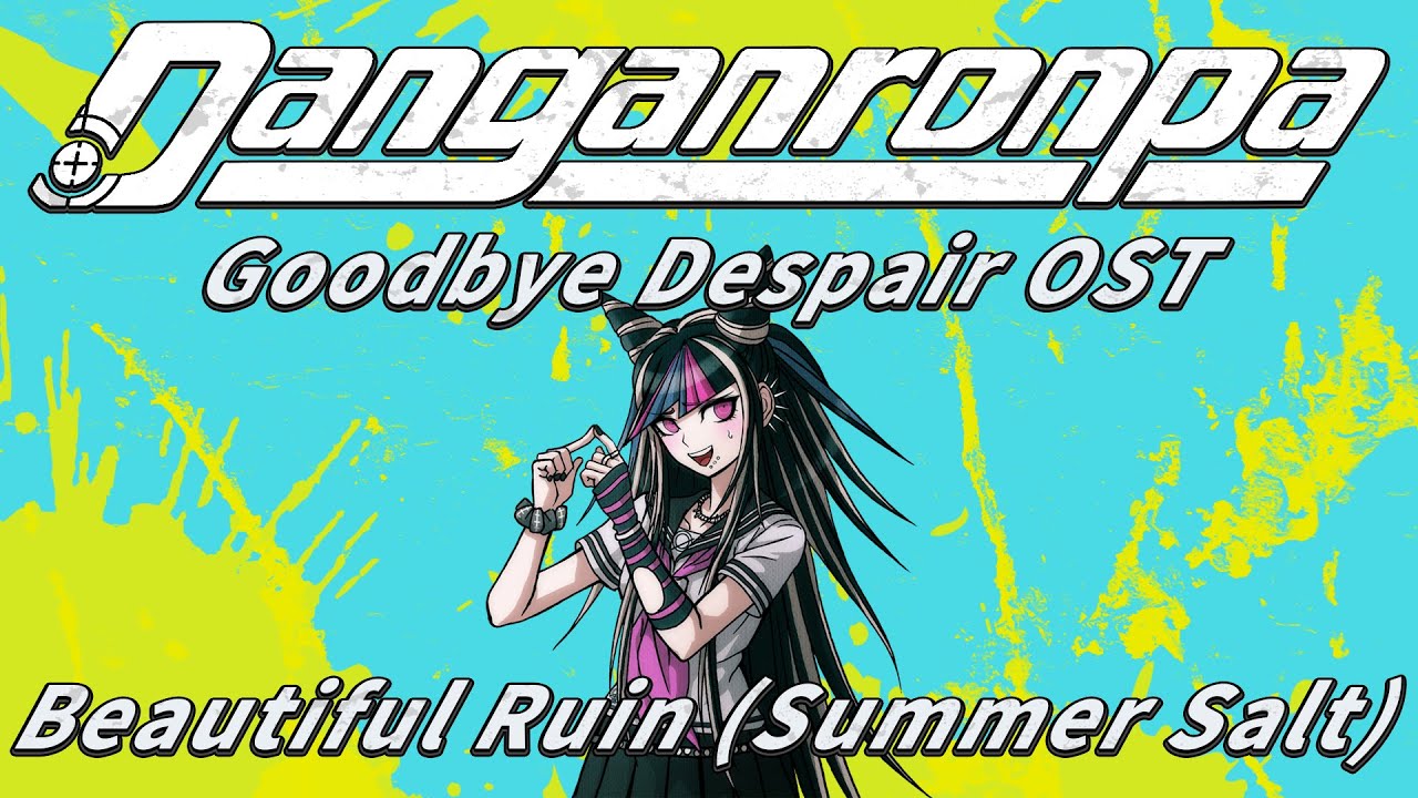 Beautiful Ruin (Summer Salt) (Extended) | Danganronpa 2: Goodbye Despair OST