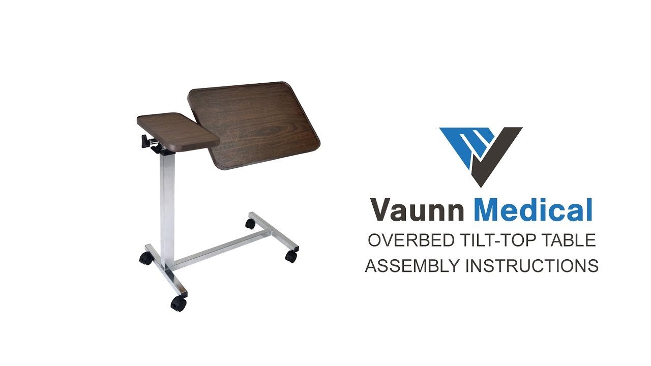 How to Assemble Vaunn Medical Deluxe Tiltable Overbed Bedside Table