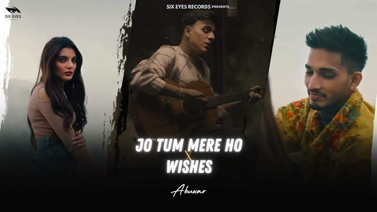 Jo Tum Mere Ho X Wishes - Remix | Anuv Jain ft.Talwiinder | O Re Piya | Instagram Trending | Abuxar