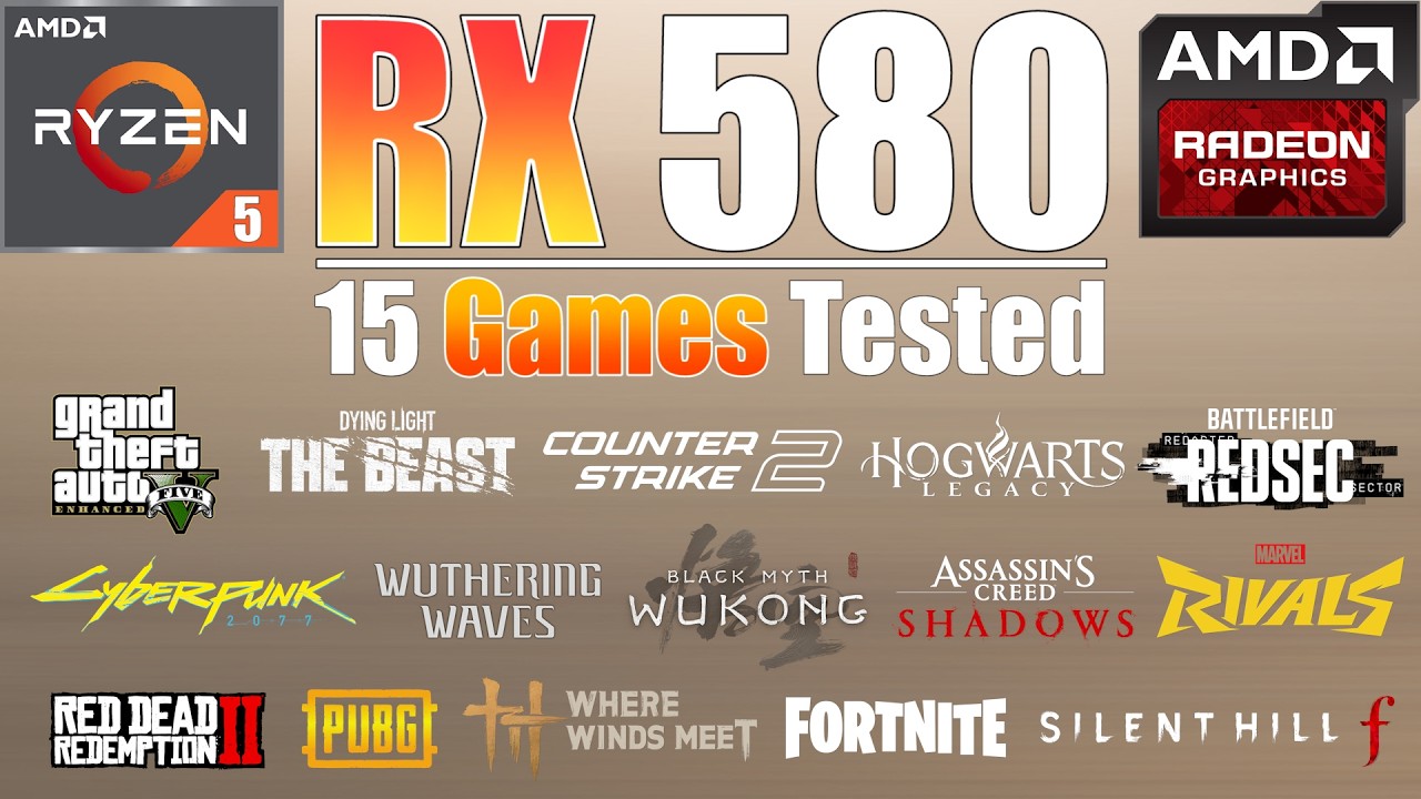 RX 580 8GB in 2026 : New 15 Games Tested - AMD RX 580 Gaming Test
