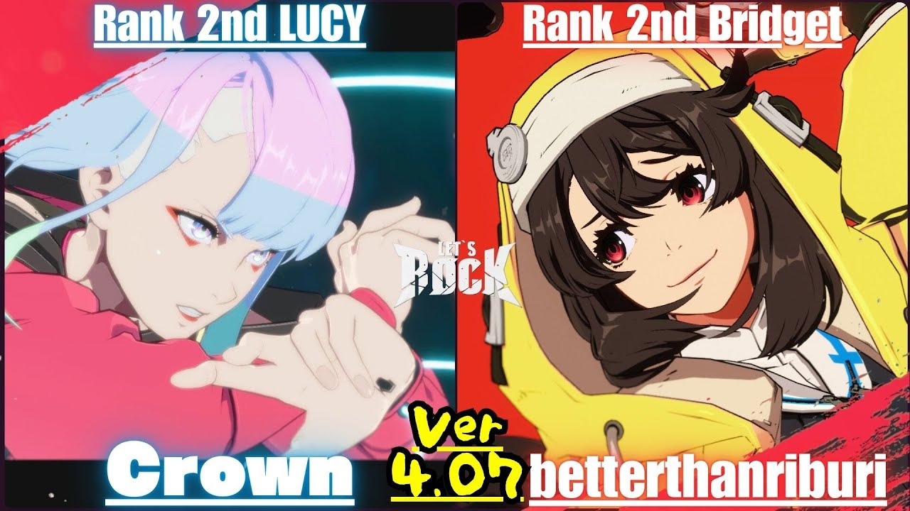 GGST➤Rank 2nd LUCY / ルーシー [ Crown ] vs Rank 2nd Bridget / ブリジット [ betterthanriburi ]