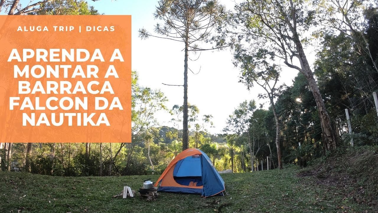 Passo a passo | Como montar a barraca Falcon da Nautika