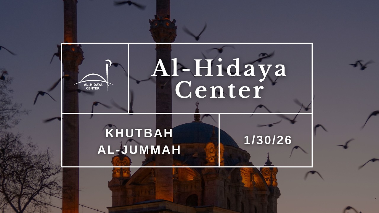 Jummah Livestream - 1/30/26 - First Khutbah - Shaykh Djafer Sebkhaoui
