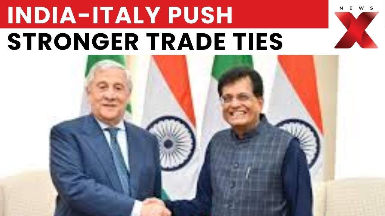 Italy&rsquo;s Deputy PM Tajani, India&rsquo;s Piyush Goyal push for stronger trade, target &euro;20B by 2029