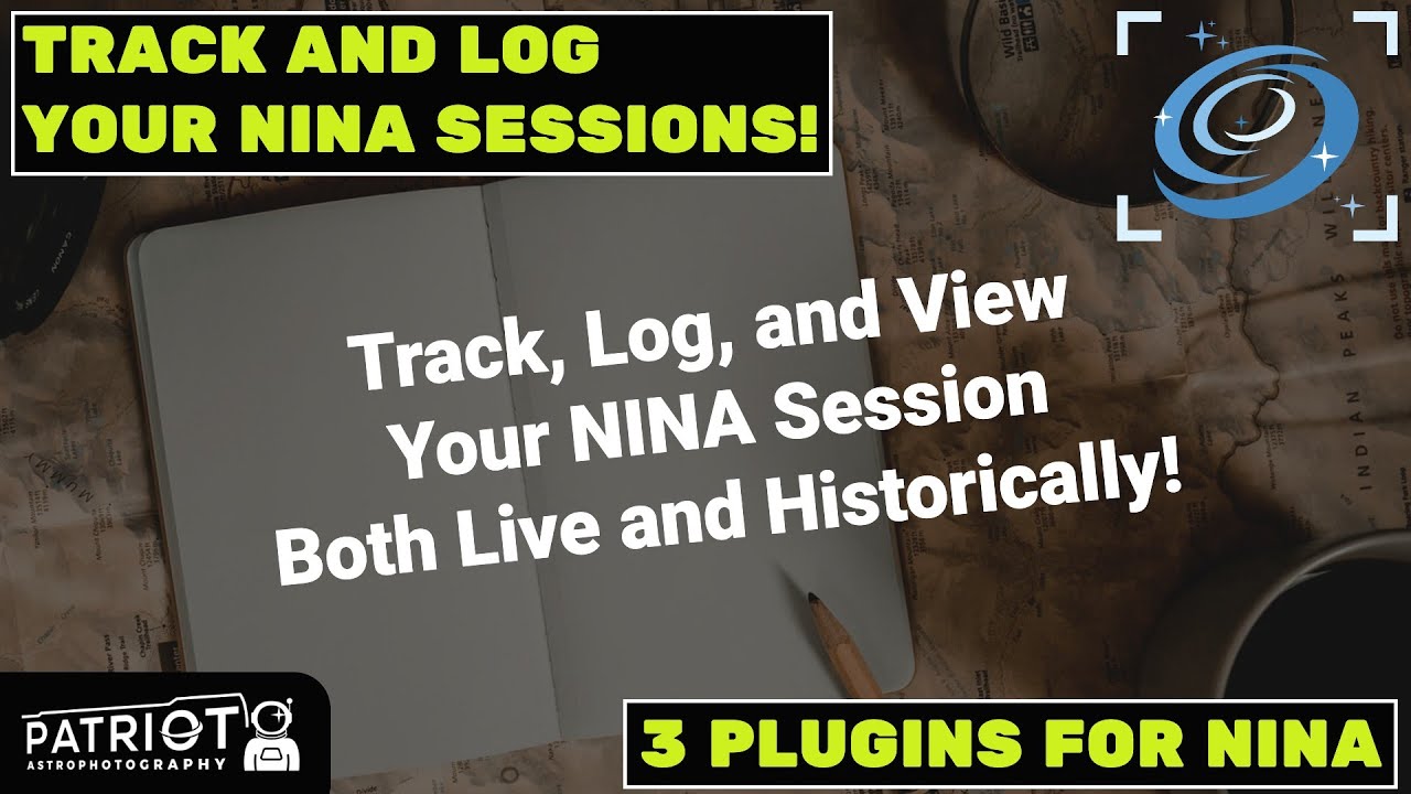 Track, Log, and View your NINA Imaging Sessions Both Live and Historically!