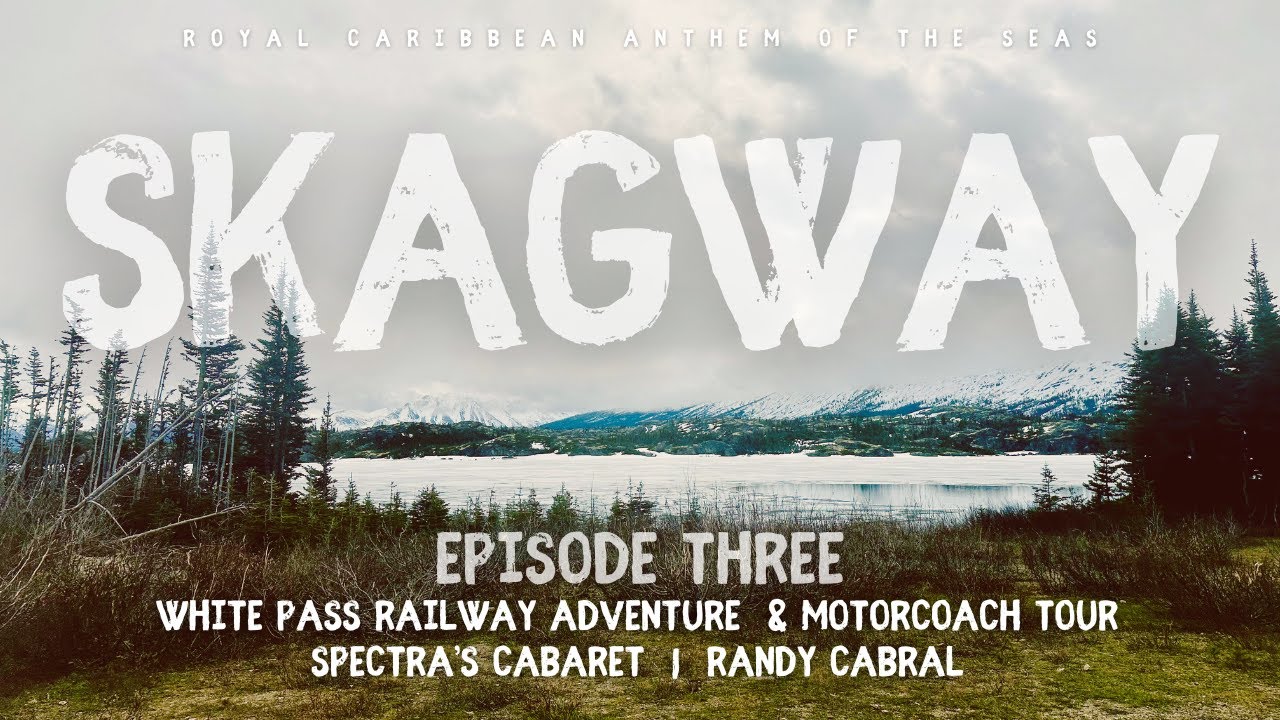 Skagway Alaska - White Pass Railway Adventure and MotorCoach Tour, Spectra's Cabaret, Randy Cabral