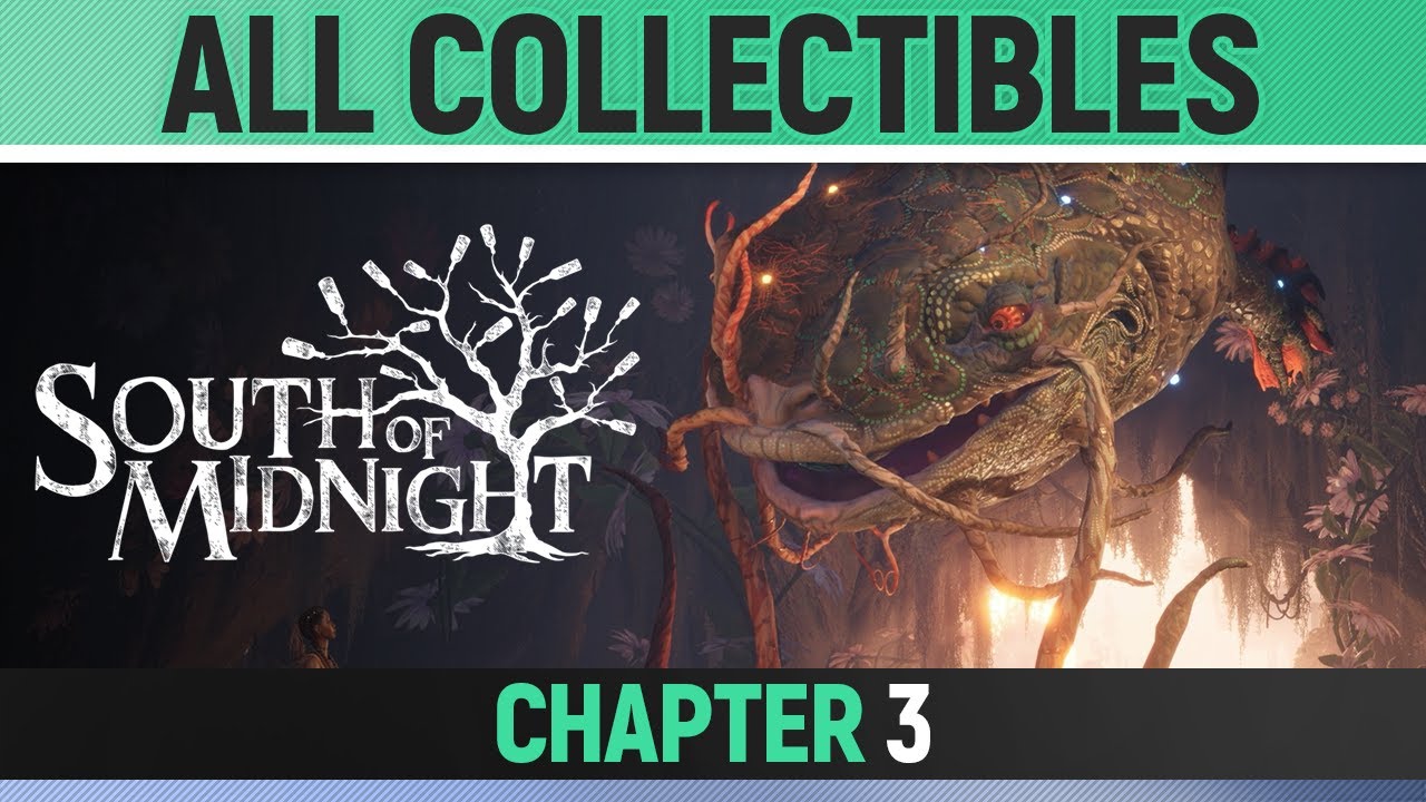 South of Midnight - Chapter 3 - All Collectibles (All Readables, Floofs & Health Filaments)