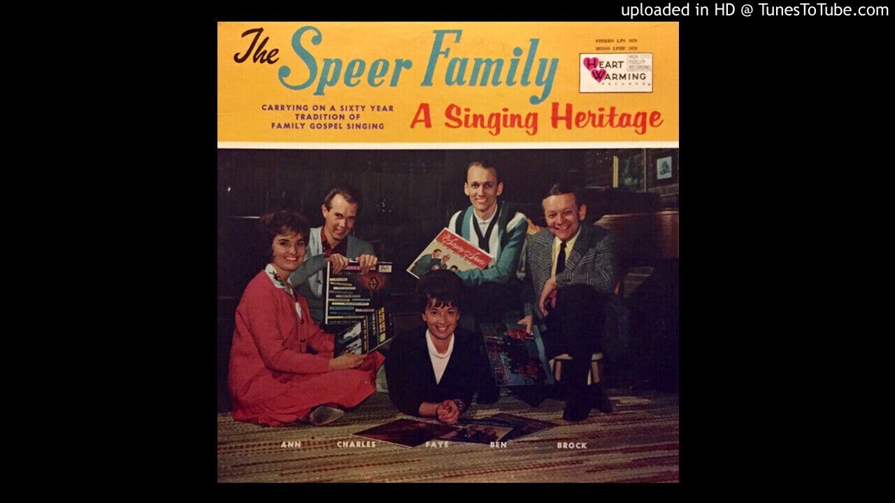 A Singing Heritage LP - The Speer Family (1966) [Complete Album]