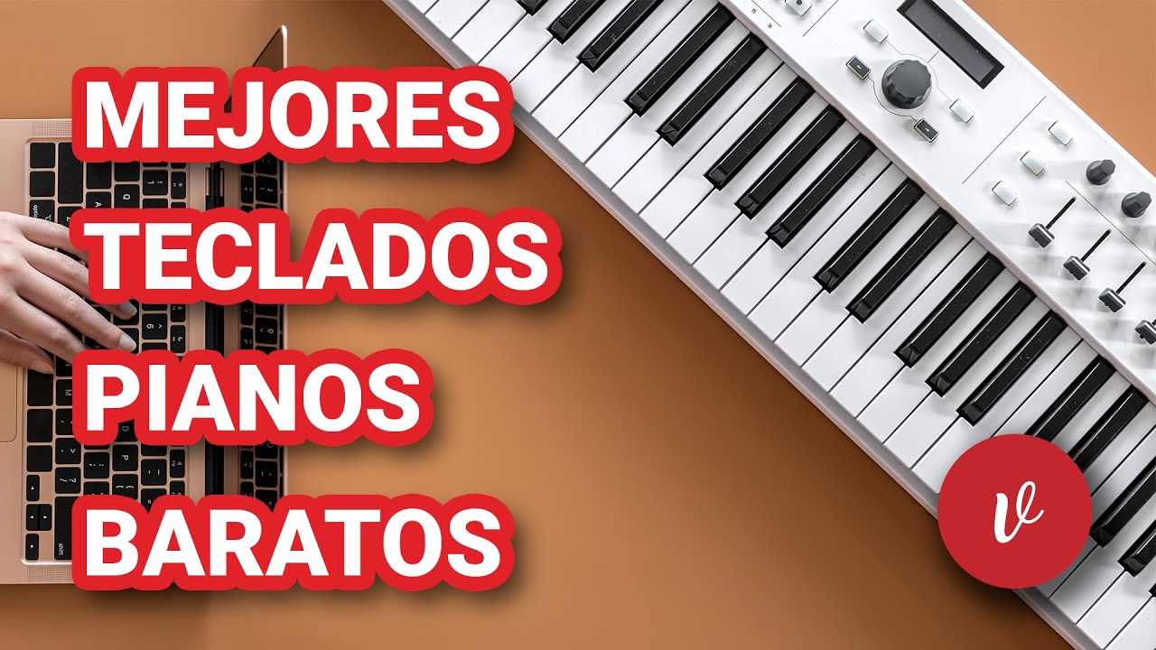 Los 5 mejores teclados pianos baratos