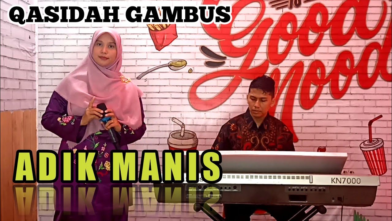 ADIK MANIS (QASIDAH COVER) BY FITRIA EL HUSNI | ELFITRI GAMBUS