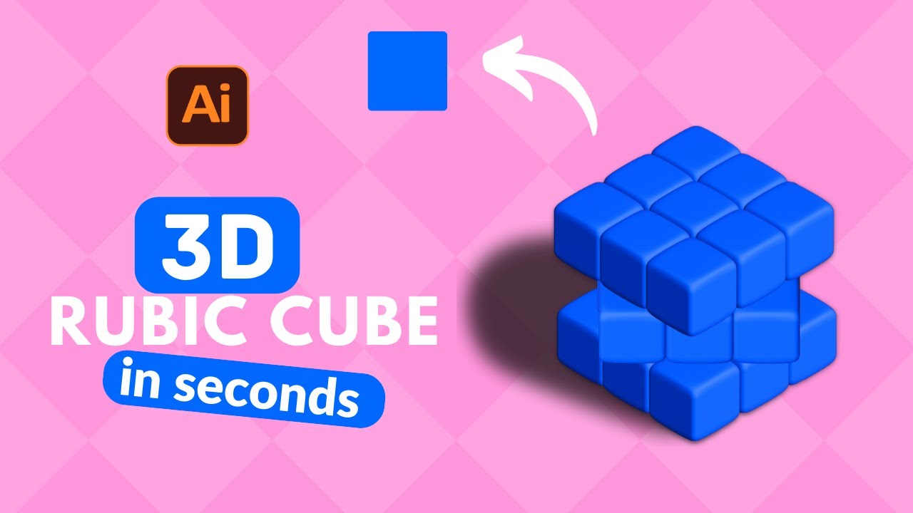 HOW TO MAKE 3D RUBIK'S CUBE IN SECONDS IN ADOBE ILLUSTRATOR.