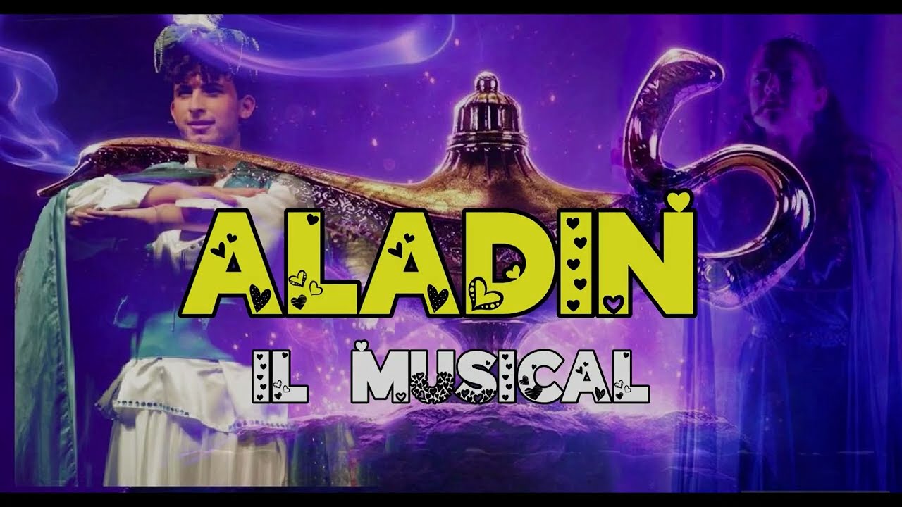 ALADIN il musical ( compagnia teatrale Sanberny)