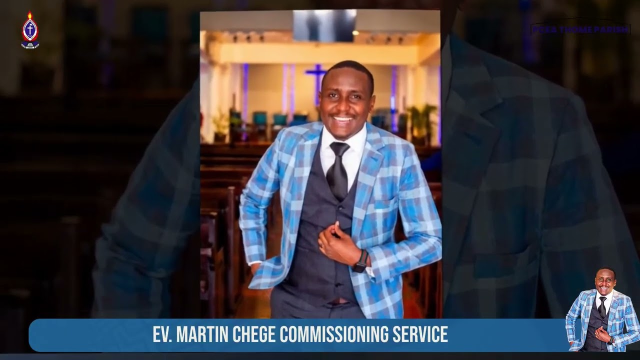 Commissioning Of Ev. Martin Chege Service |01/03/2026|