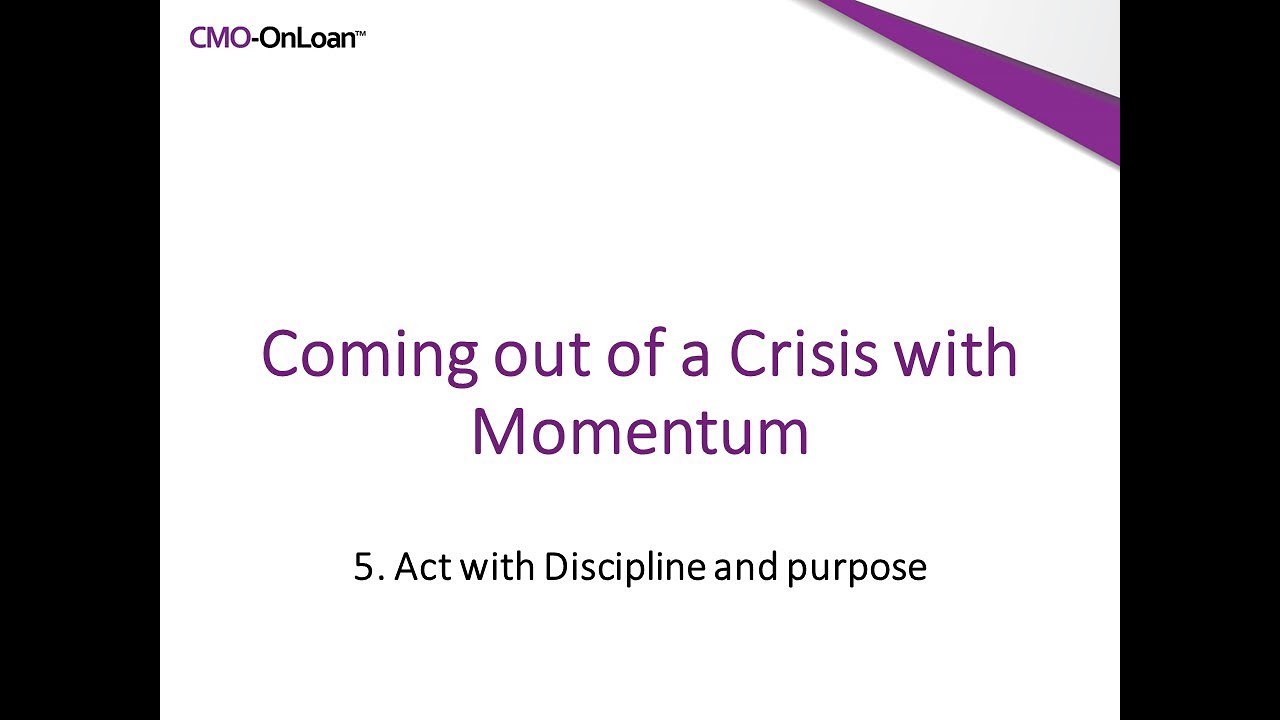 CMO-OnLoan &ldquo;Coming out of a Crisis with Momentum