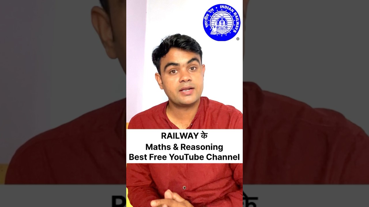 Railway के Maths & Reasoning के Best Free YouTube Channel 🚨❤️