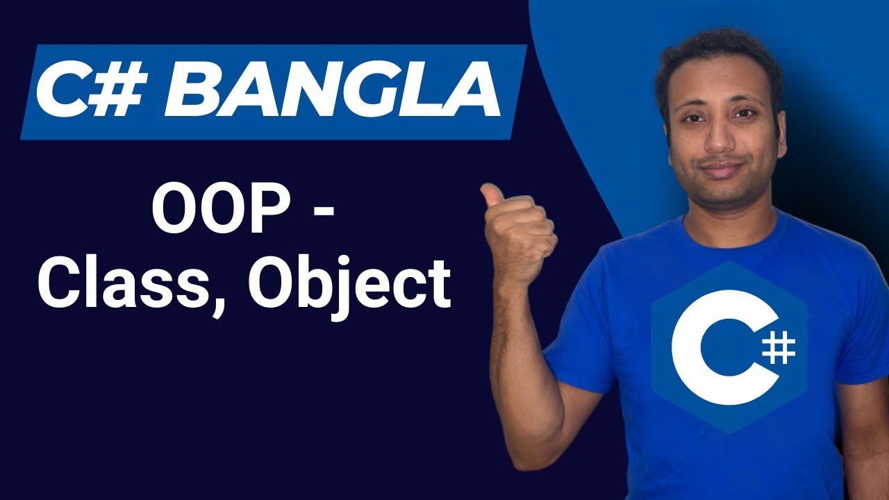 C# Bangla Tutorial 58 : OOP | Class and Object