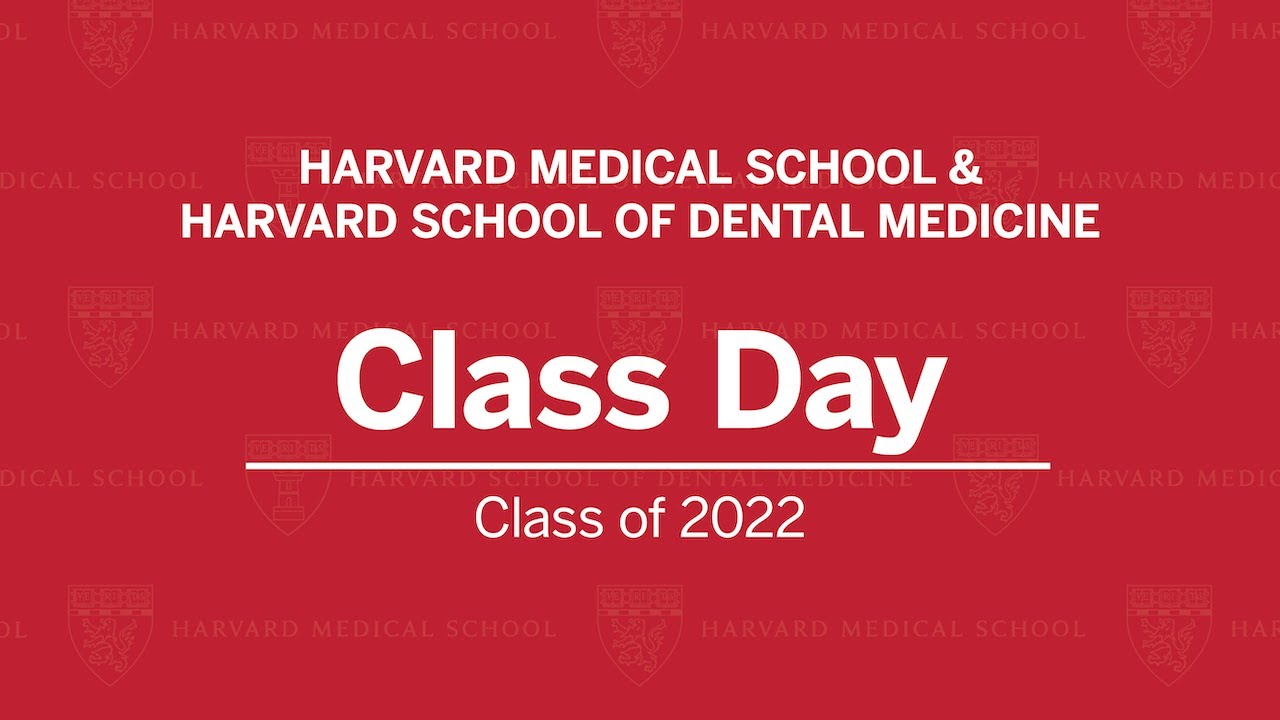 2022 Harvard Medical School Class Day