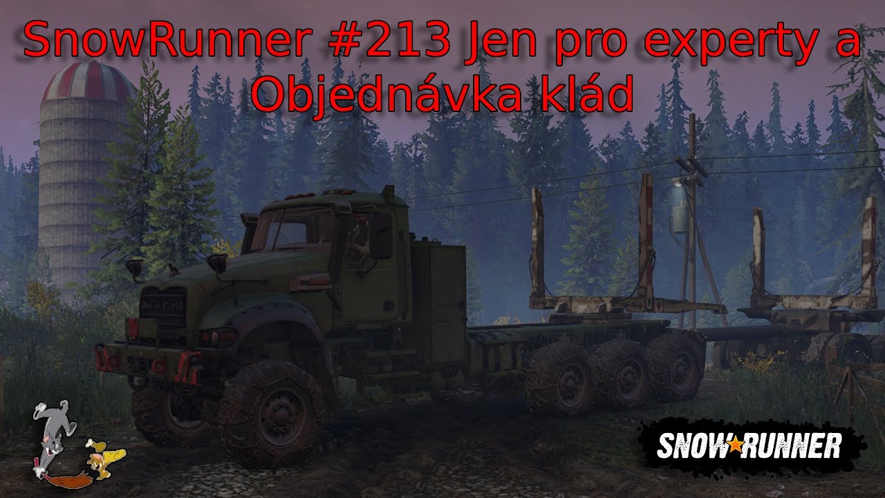 SnowRunner #213 Jen pro experty a Objednávka klád
