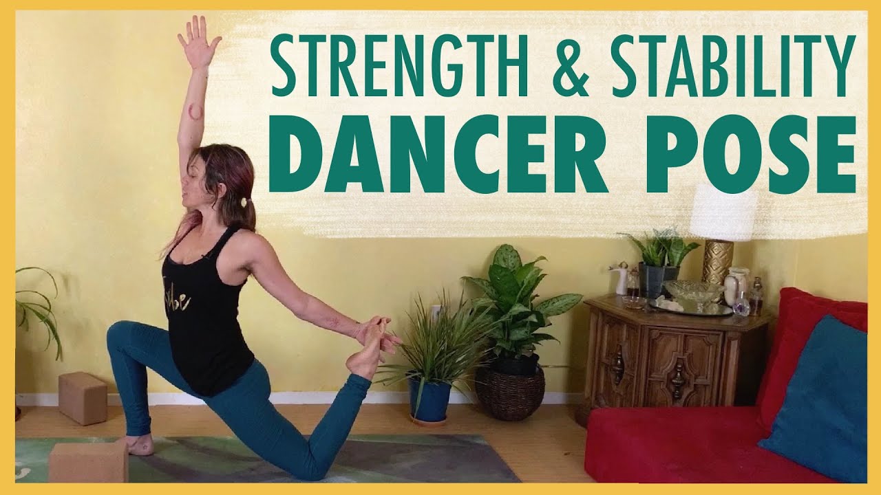 1-Hour Strength and Stability Yoga Flow for Dancer Pose | Build Your Core and Legs with Jen Hilman