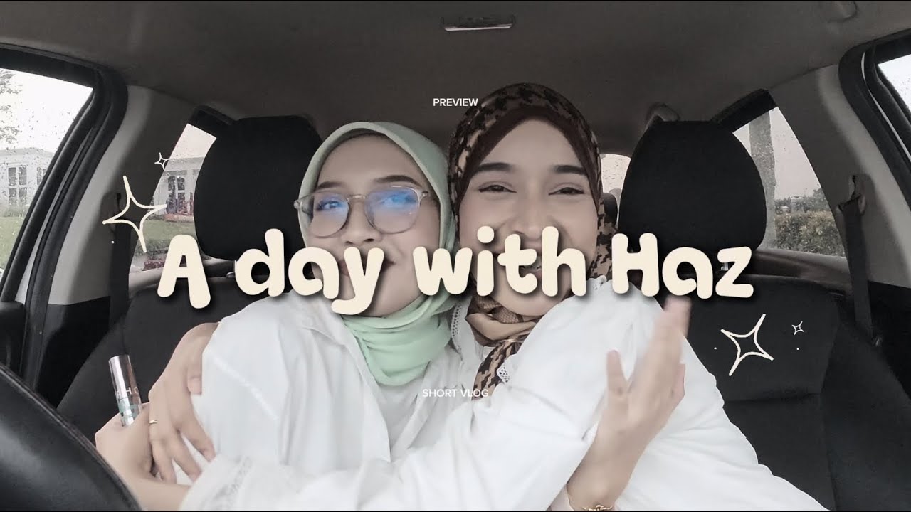 A day with my bestfriend 