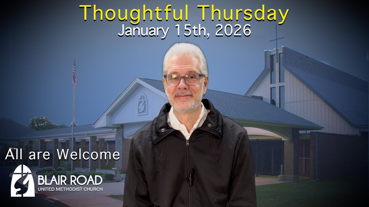 Thoughtful Thursday January 15th, 2026