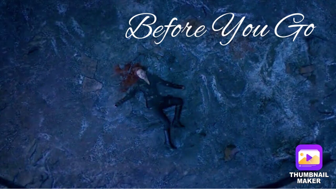 Natasha x Steve | Before You Go